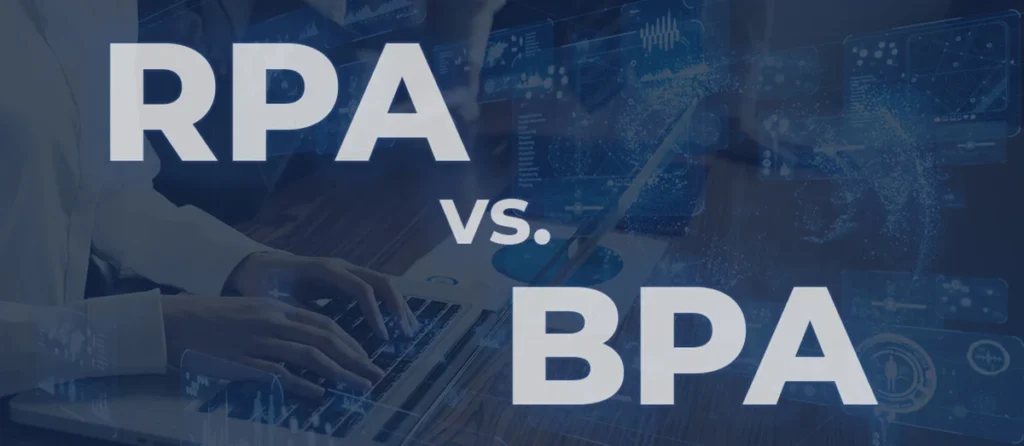 RPA Vs. BPA Whats The Difference blog feature nvd