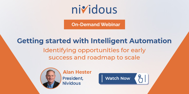 On Demand Getting started with Intelligent Automation Identifying opportunities for early success and roadmap to scale