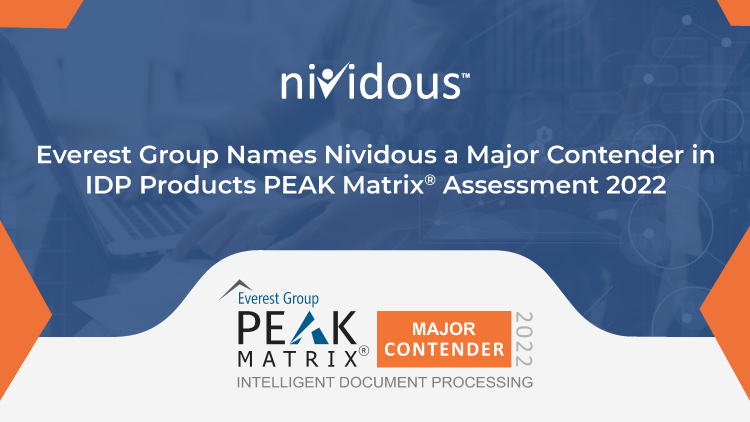 Everest Group Names Nividous a Major Contender in IDP Products PEAK Matrix Assessment 2022