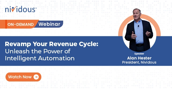 Revamp Your Revenue Cycle Unleash the Power of Intelligent Automation On Demand Webinar Healthcare Industry