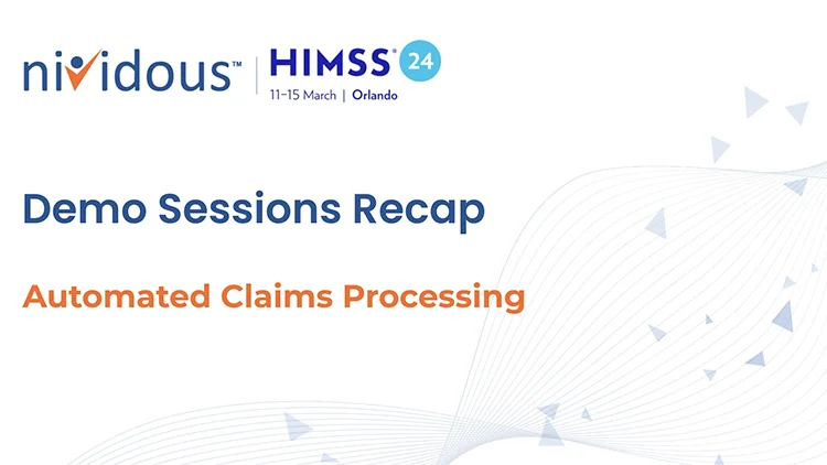 Demo Session at HIMSS 2024: Automated Claims Processing