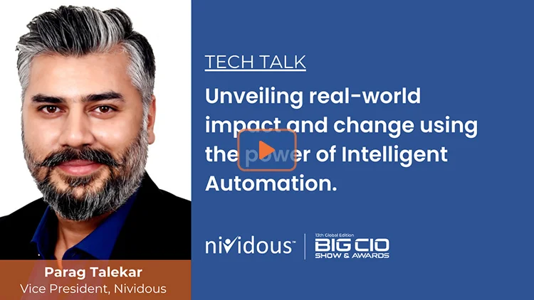 Unveiling real-world impact and change using the power of Nividous Intelligent Automation Platform