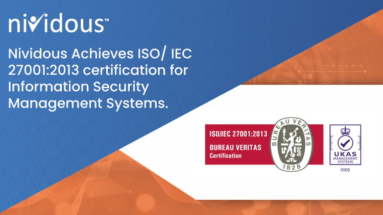 Nividous Achieves ISO/ IEC 27001:2013 certification for Information Security Management Systems