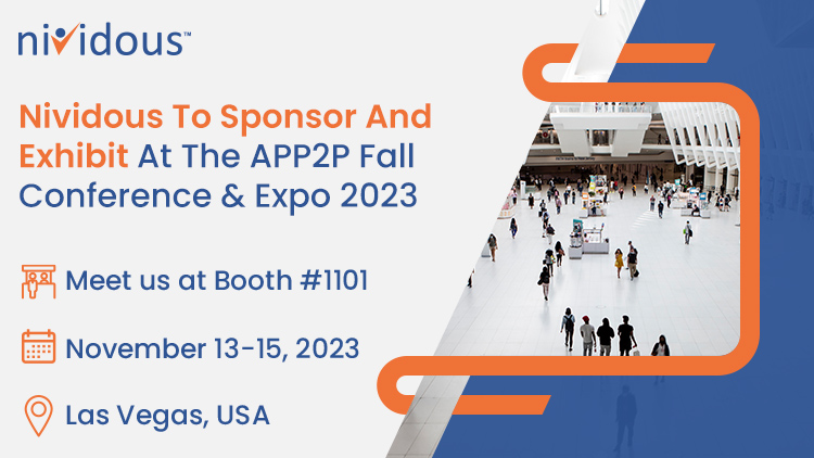 Nividous To Sponsor And Exhibit At The APP2P Fall Conference & Expo 2023 In Las Vegas|Nividous to Sponsor and Exhibit at the APP2P Fall Conference and Expo 2023 in Las Vegas|Nividous to Sponsor and Exhibit at the APP2P Fall Conference and Expo 2023 in Las Vegas|Nividous to Sponsor and Exhibit at the APP2P Fall Conference and Expo 2023 in Las Vegas||Nividous to Sponsor and Exhibit at the APP2P Fall Conference and Expo 2023 in Las Vegas