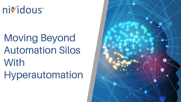 Moving Beyond Automation Silos with Hyperautomation Video Feature