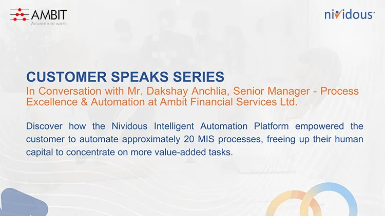 Ambit Finance Services Ltd elevates its digital transformation journey with the Nividous IA platform Video Feature