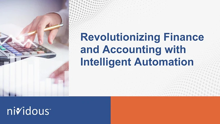 Revolutionizing Finance and Accounting with Intelligent Automation