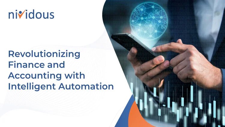 Revolutionizing Finance and Accounting with Intelligent Automation Video Feature